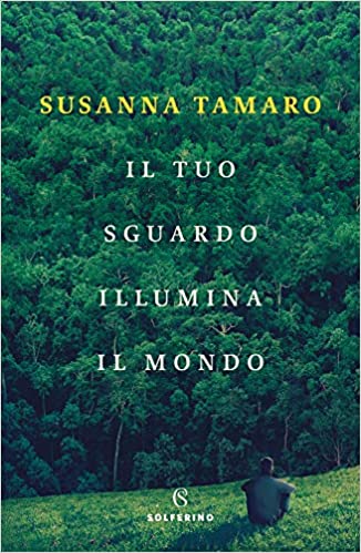 Book Cover: Il tuo sguardo illumina il mondo